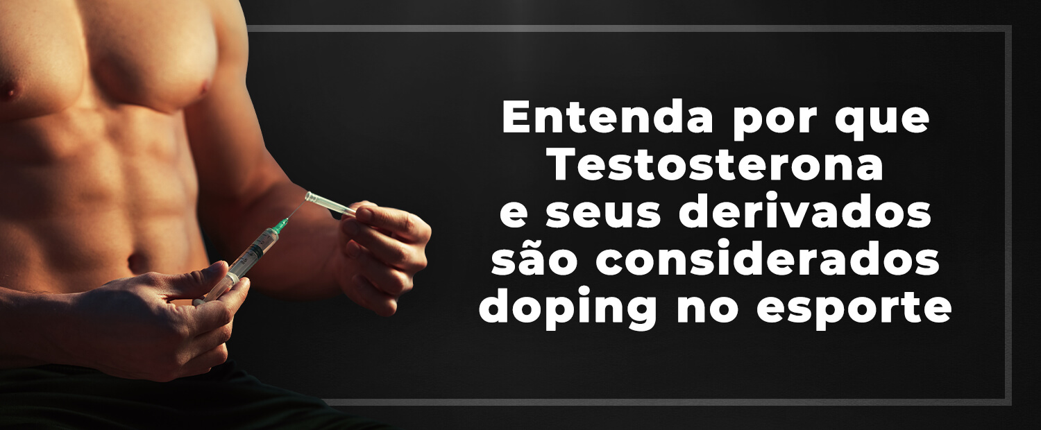 Testosterona Doping no esporte