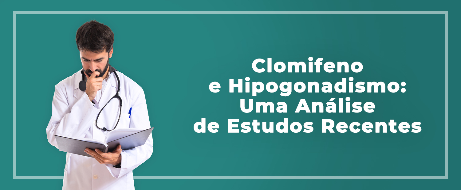 Clomifeno e Hipogonadismo