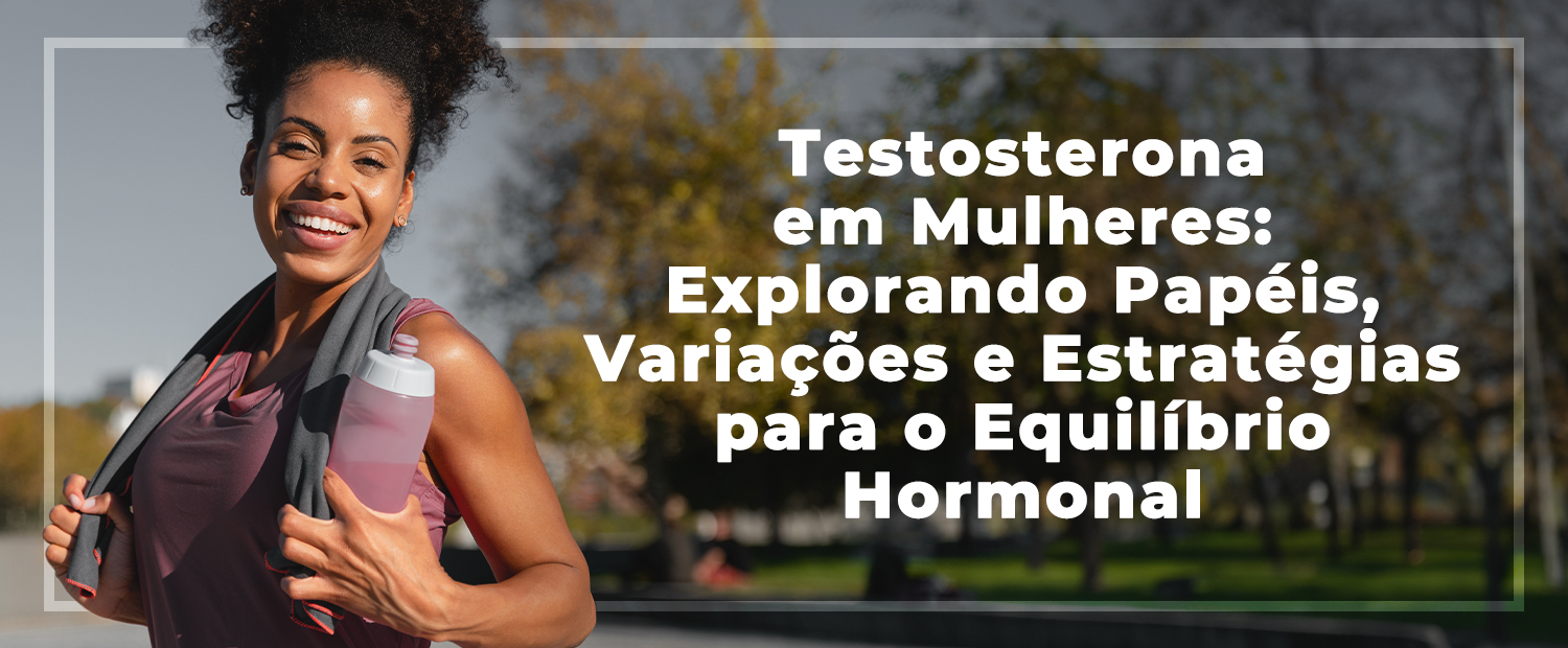 Testosterona em mulheres