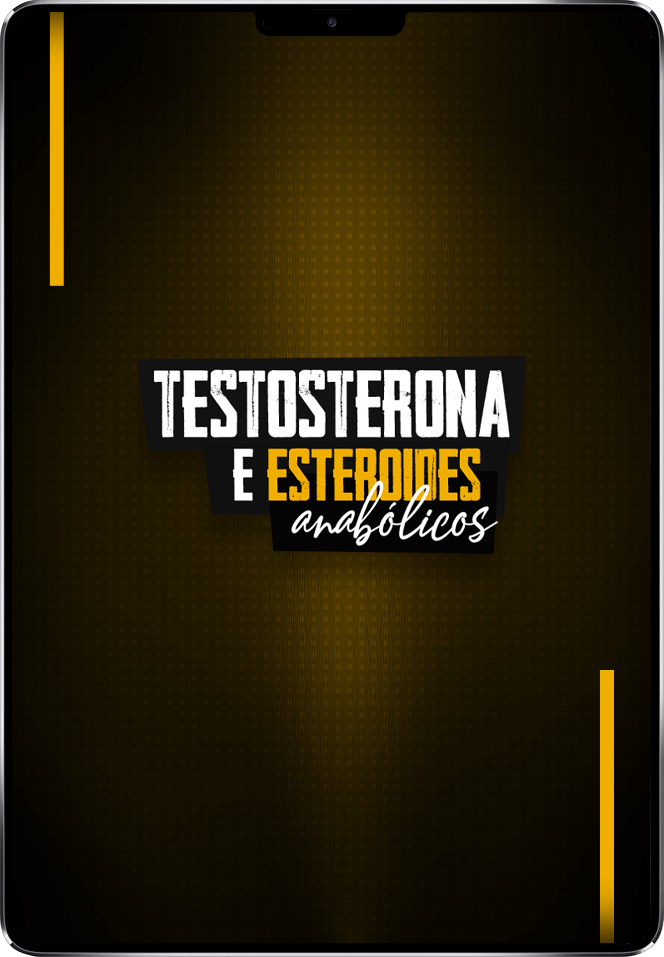 Testosterona e Esteróides Anabólicos Testosterona e Esteróides Anabólicos