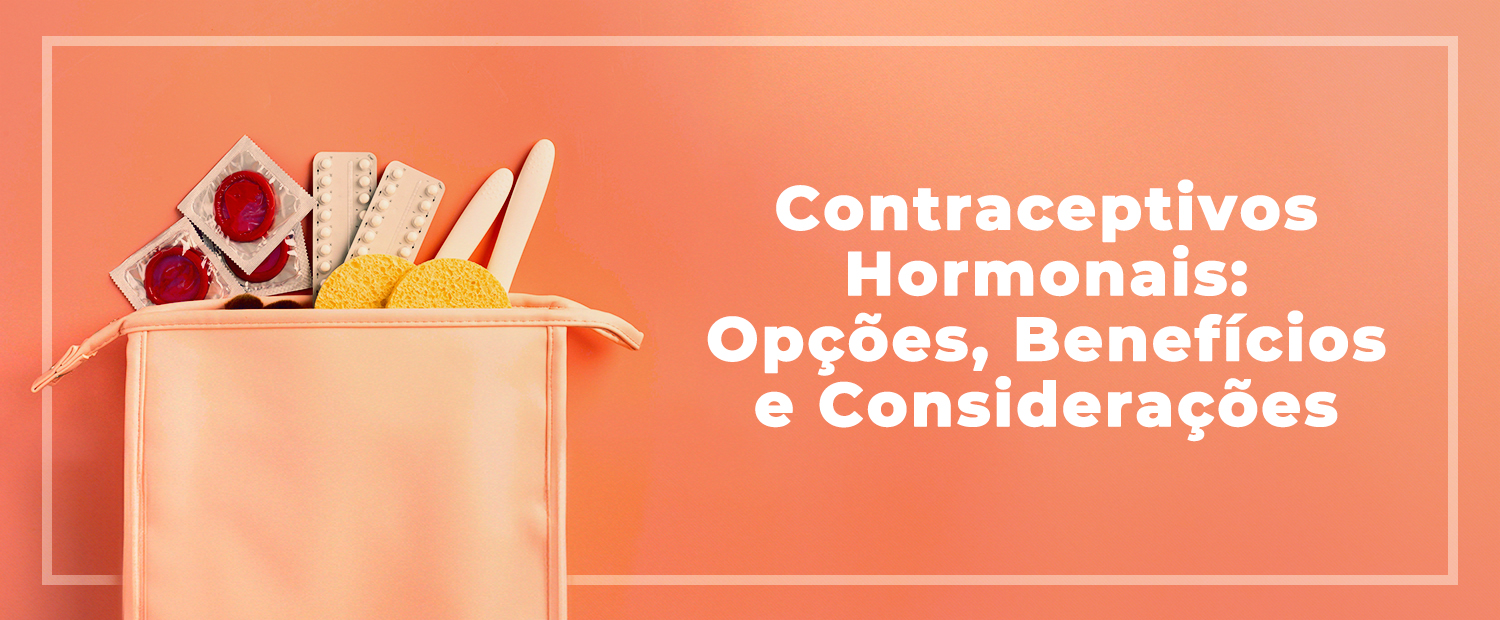 contraceptivos hormonais